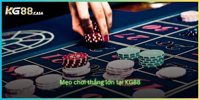 Mẹo chơi thắng lớn tại KG88